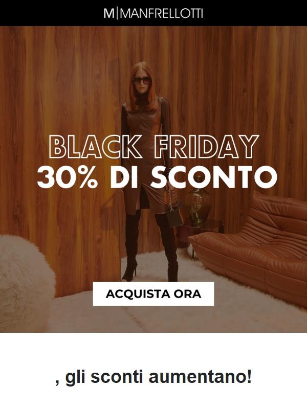 Black Friday: c’è il 30% 🖤