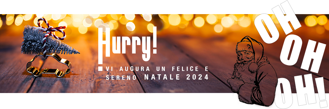 SCOPRI LE OFFERTE HURRY!