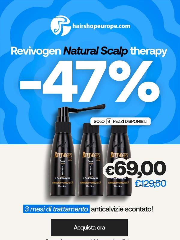 -47% su uno dei migliori trattamenti anticalvizie