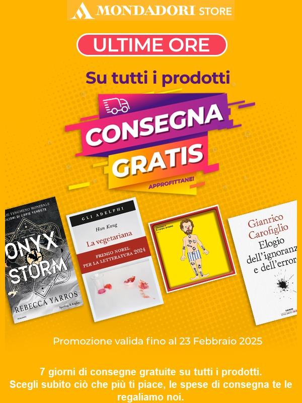 Ultime ore consegne gratis. Affrettati!