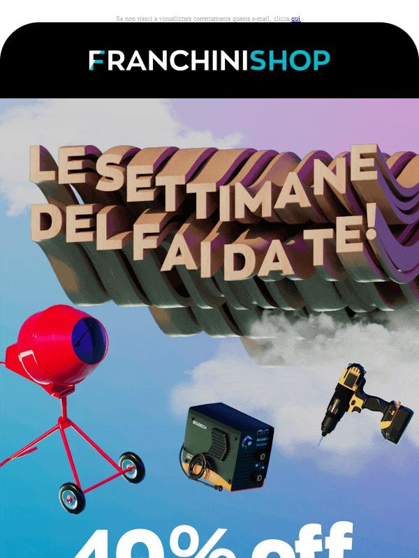 Le Settimane del Fai da Te 💪  Brico e Giardino a prezzi imbattibili 🔥