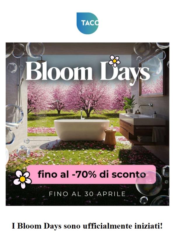Bloom Days: È il momento perfetto per rinnovare il tuo bagno!