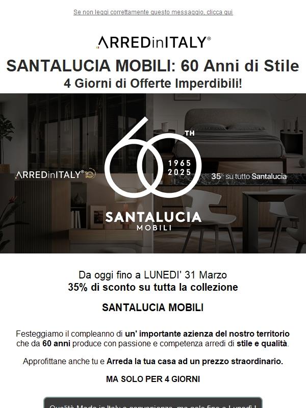 🎂60 anni di Santalucia Mobili = 4 giorni di occasioni imperdibili!!