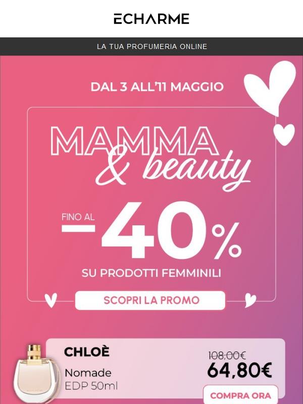 🎁 Celebra la Mamma con il 40% di sconto sui suoi prodotti beauty preferiti!