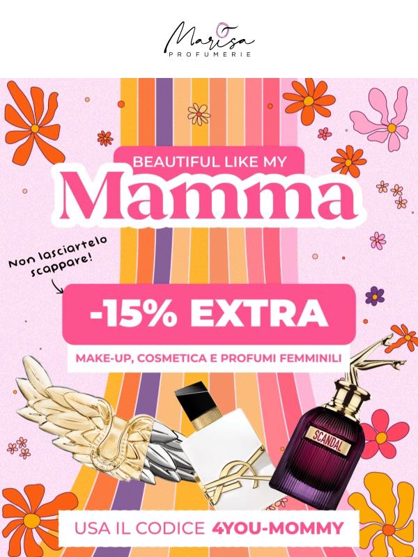 Un regalo per la Mamma... e per te! 🎁 Restano 3 giorni! ⏰