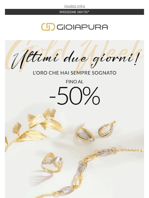 Gold Week: ultimi 2 giorni per brillare!