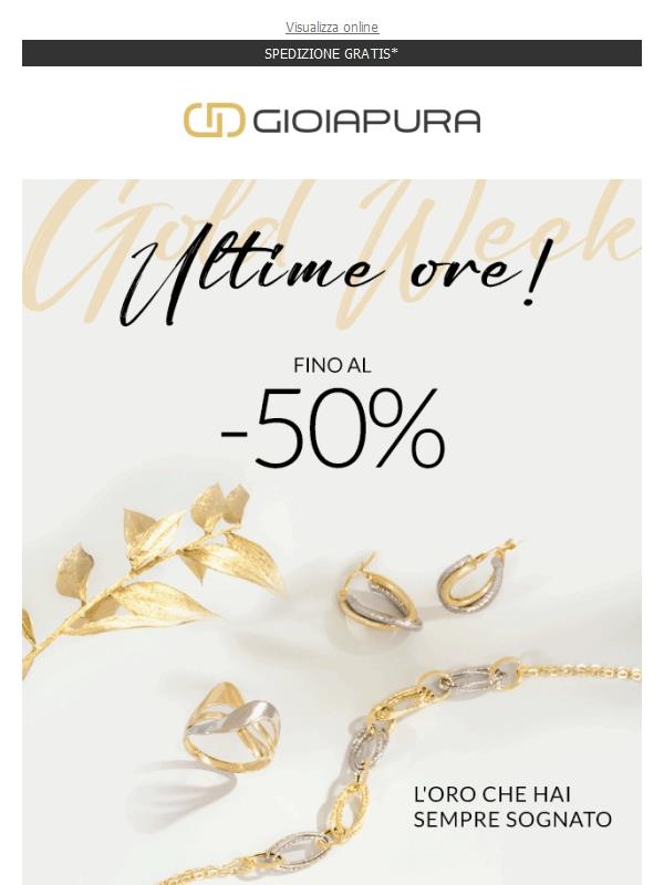 ✨ ULTIME ORE fino al -50% per il tuo gioiello dei sogni!