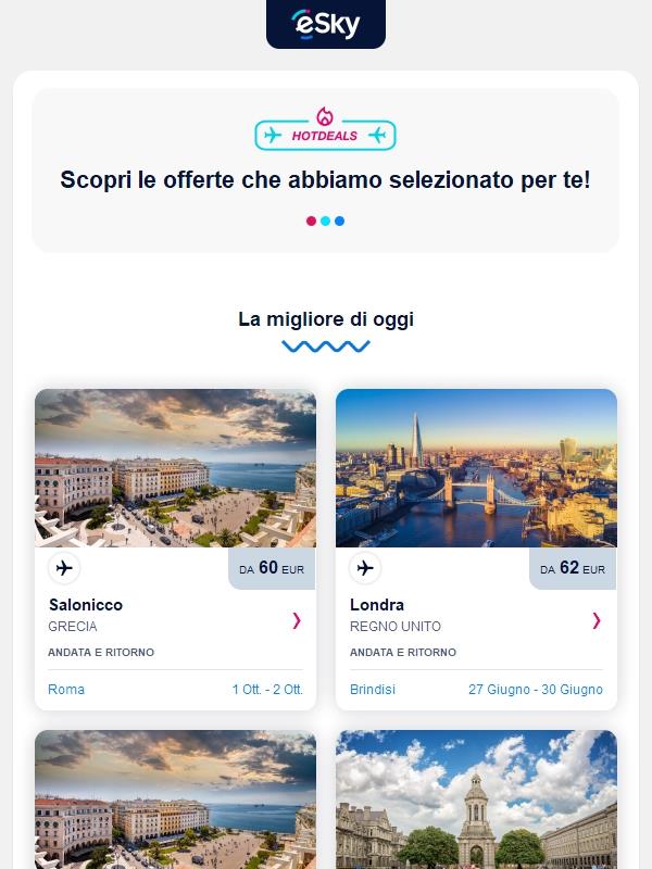 Il meglio di oggi: Salonicco da 60 EUR, Londra da 62 EUR e altro ancora!