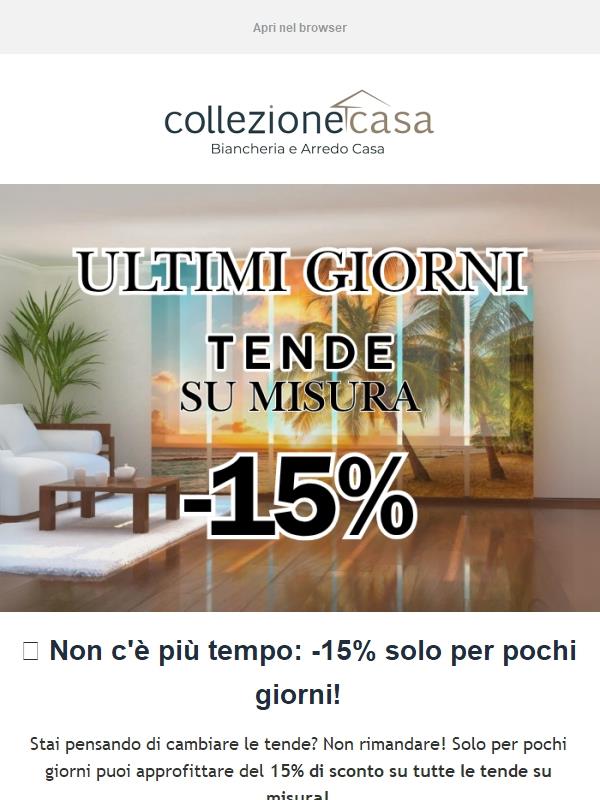 ⏳Ultimi giorni -15% su tutte le Tende su misura