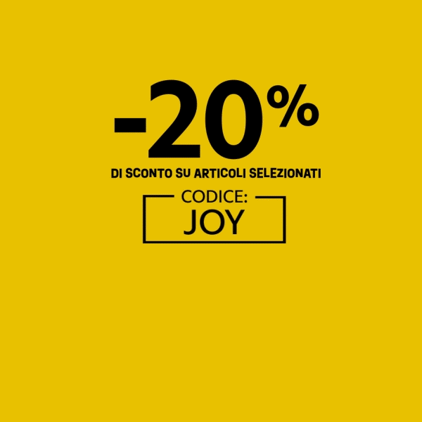 Porta Gioia! -20% di sconto su articoli selezionati Codice: JOY