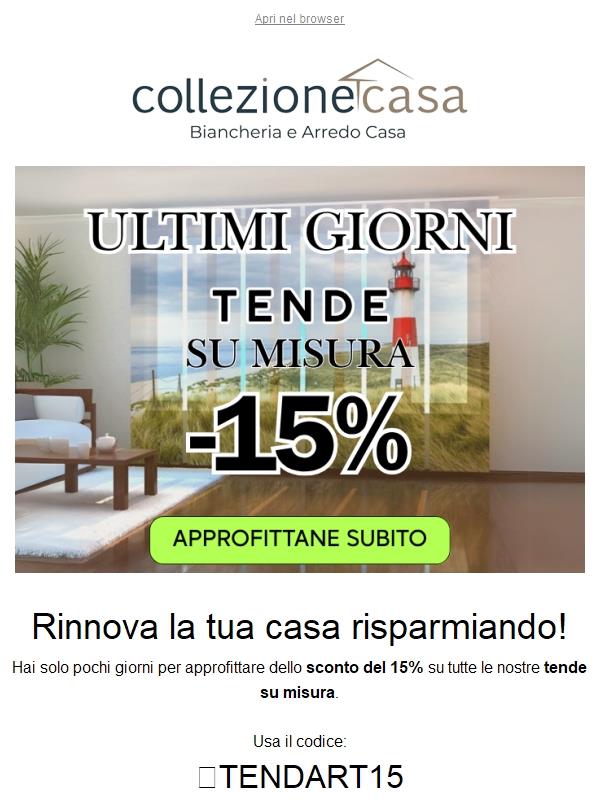 ⏳ULTIMI GIORNI -15% su tutte le Tende su misura!