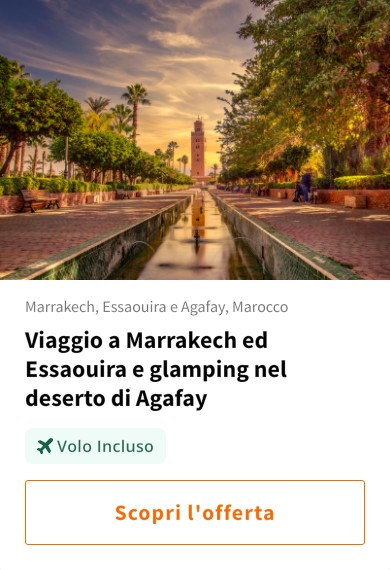 Viaggio a Marrakech ed Essaouira e glamping nel deserto di Agafay