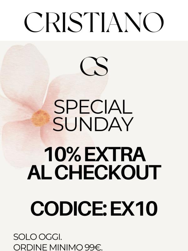 ☀️ Special Sunday: solo oggi EXTRA -10% su tutto il sito!