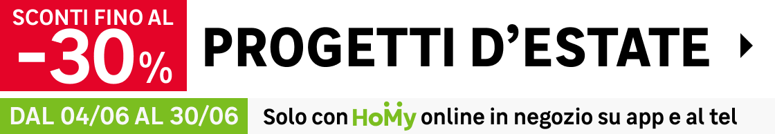 progetti d'estate - sconti 30% dal 4/6 al 30/6 solo con Homy