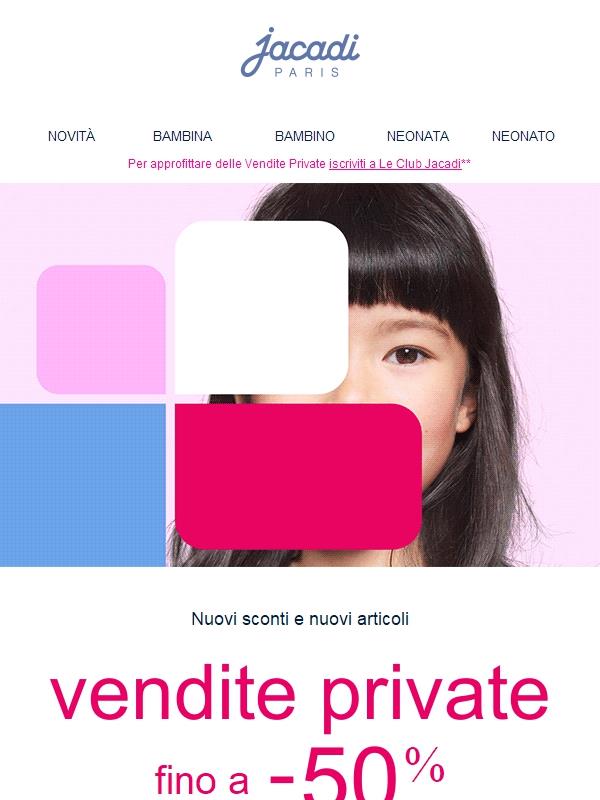 Fino a -50%*, continuano le Vendite Private!