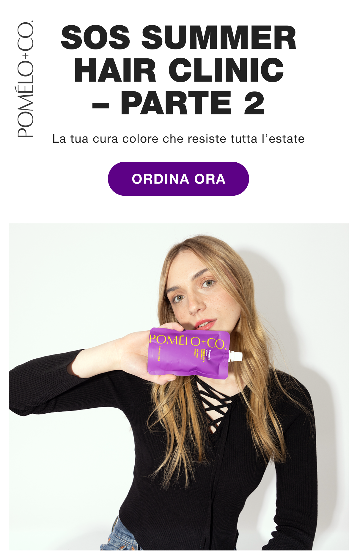 SOS SUMMER HAIR CLINIC – PARTE 2