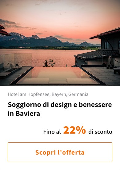 Soggiorno di design e benessere in Baviera