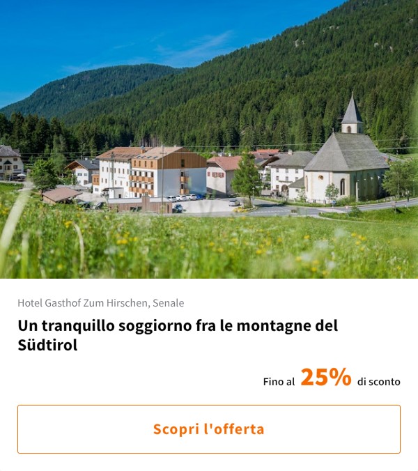 Un tranquillo soggiorno fra le montagne del Südtirol