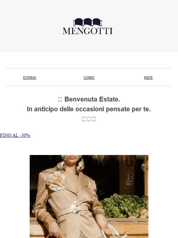 ☀️ Finalmente, le occasioni Mengotti che aspettavi! Il 21 Giugno segna l'inizio dell’estate