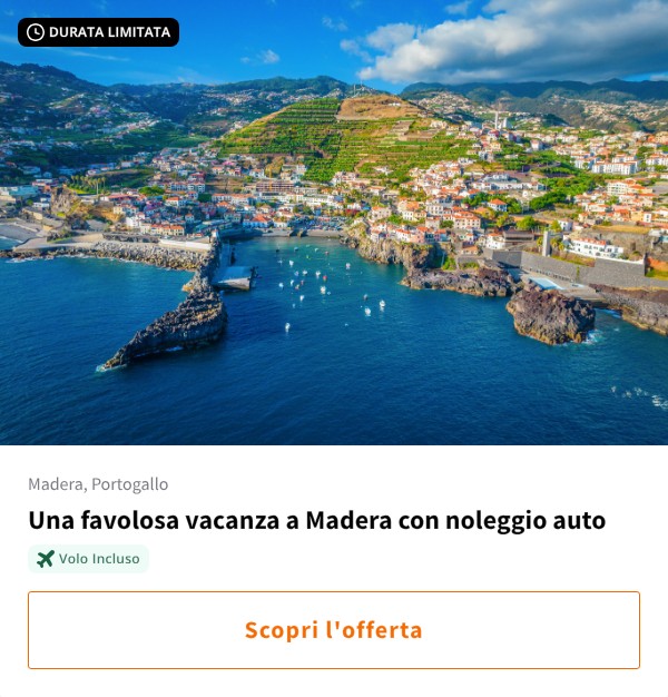 Una favolosa vacanza a Madera con noleggio auto