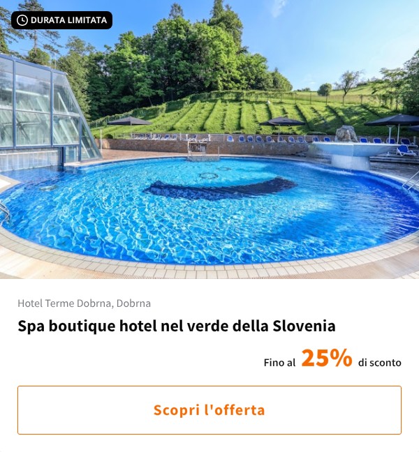 Spa boutique hotel nel verde della Slovenia