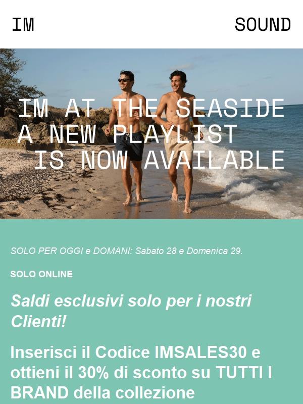 IM SALDI: accesso anticipato ai Saldi, solo per te che sei Cliente!