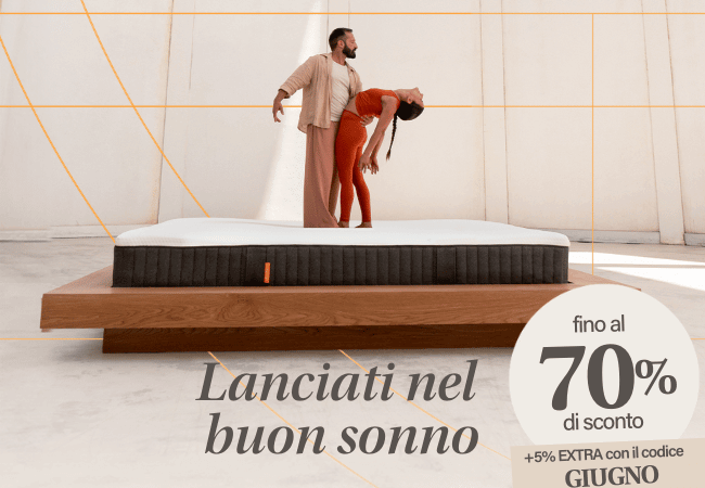 Lanciati nel buon sonno fino al 70% di sconto +5% EXTRA con il codice GIUGNO