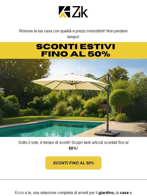 🌞Benvenuto Luglio, fino al 50% di sconto!