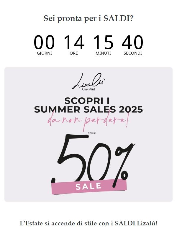 Iniziano i SALDI Lizalù: fino al -50% su tutta la bellezza che meriti!