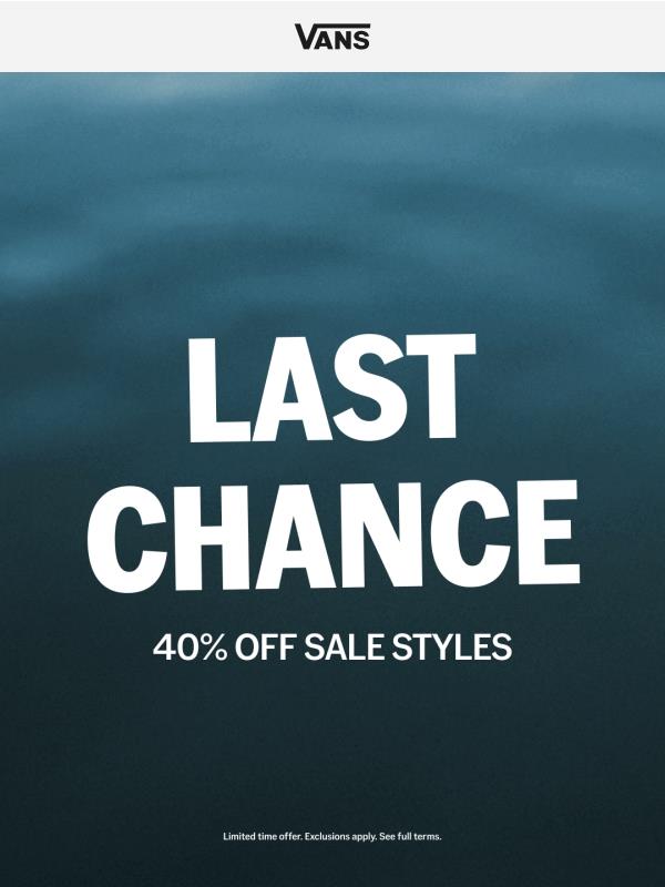 Last Call: 40% Off All Sale, 30% Off Select Faves, $20 Off Select Sk8-Hi's