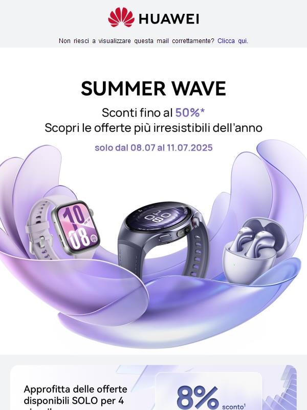 🌊 HUAWEI SUMMER WAVE: offerte da brivido più 8% di sconto