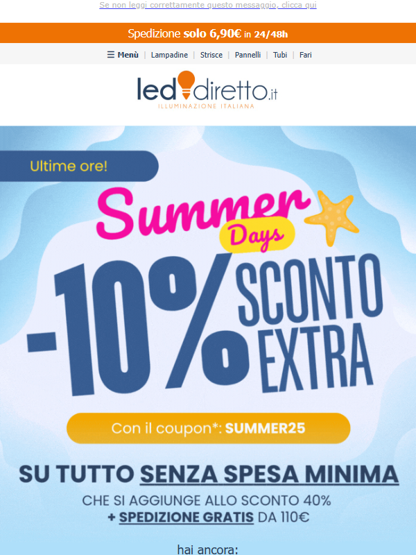 ⏰ POCHE ORE ️Sconto Extra SummerDays, corri prima che scada