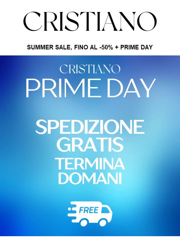 🚚 Cristiano Prime Day:  La spedizione gratis termina domani!