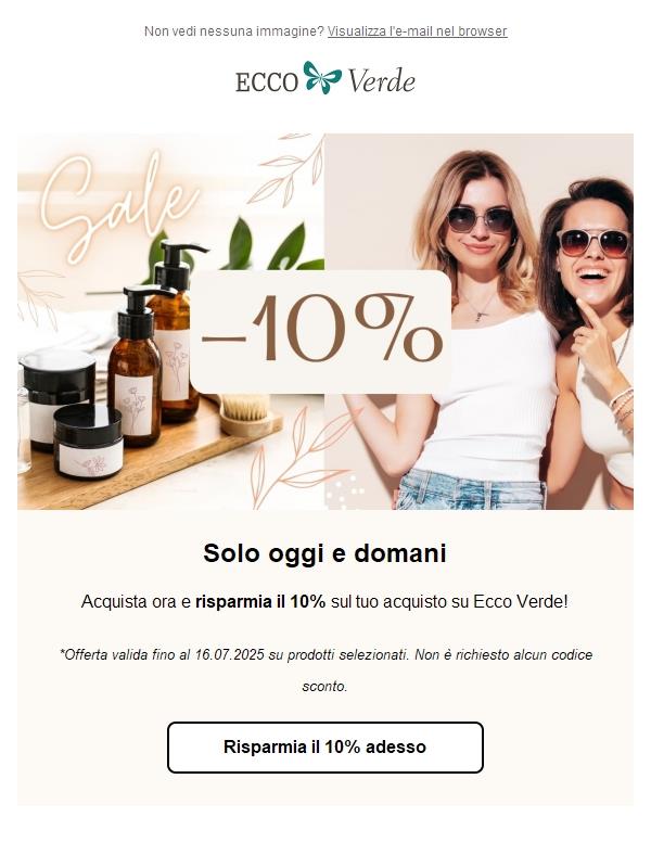 Hai solo solo oggi e domani per risparmiare!