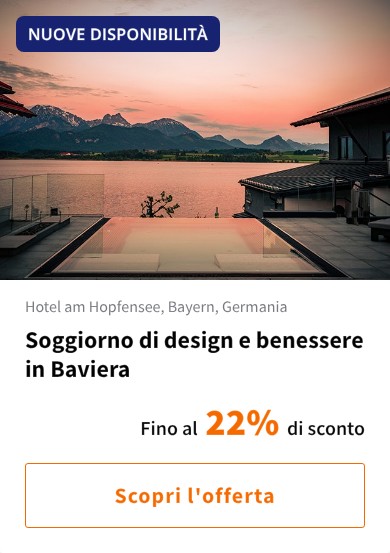 Soggiorno di design e benessere in Baviera
