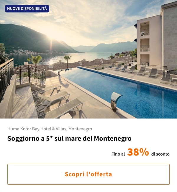 Soggiorno a 5* sul mare del Montenegro