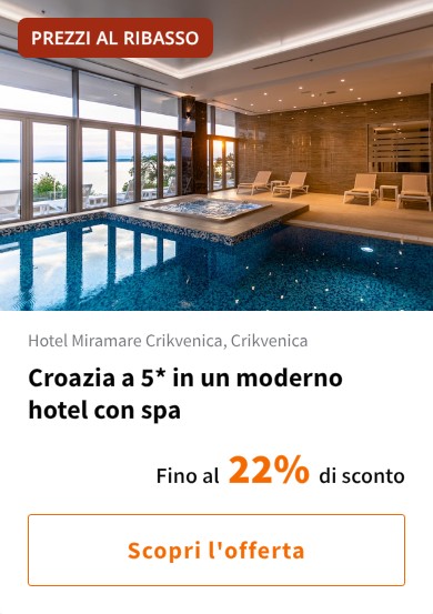 Croazia a 5* in un moderno hotel con spa