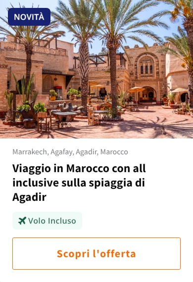 Viaggio in Marocco con all inclusive sulla spiaggia di Agadir