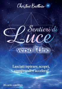 Sentieri di Luce Verso l'Uno (26 Carte con Libro)
