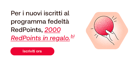 Offerta di benvenuto per nuovi iscritti al programma fedeltà RedPoints: 2000 punti in regalo. Immagine di una mano che tiene una sfera rossa. Pulsante iscriviti ora.