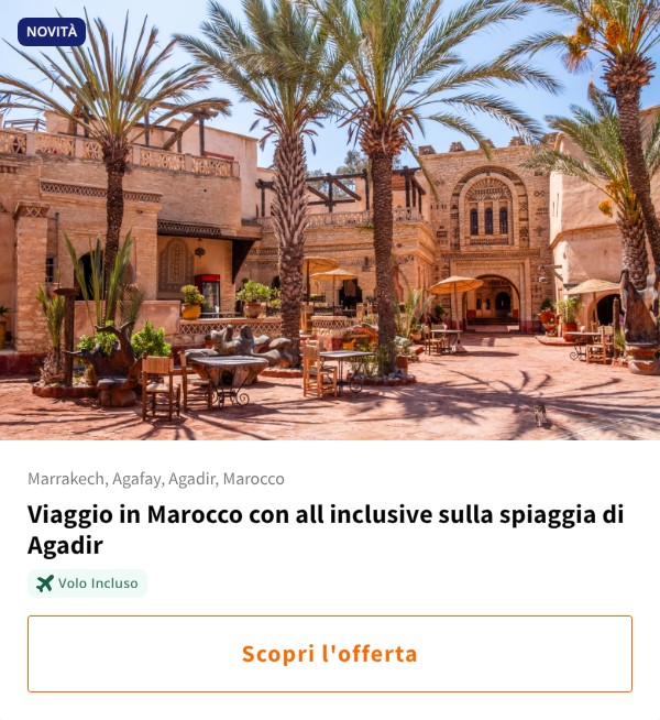 Viaggio in Marocco con all inclusive sulla spiaggia di Agadir