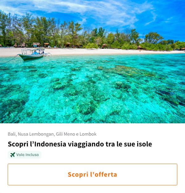 Scopri l’Indonesia viaggiando tra le sue isole