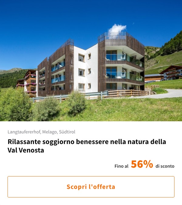 Rilassante soggiorno benessere nella natura della Val Venosta