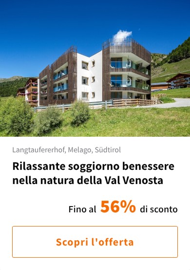 Rilassante soggiorno benessere nella natura della Val Venosta