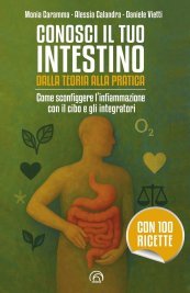 Conosci il Tuo Intestino. Dalla Teoria alla Pratica