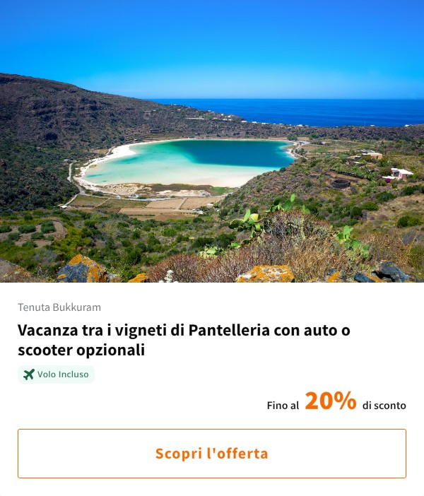 Vacanza tra i vigneti di Pantelleria con auto o scooter opzionali