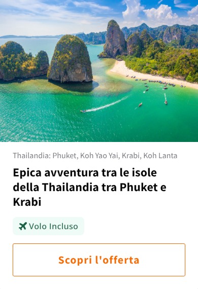 Epica avventura tra le isole della Thailandia tra Phuket e Krabi