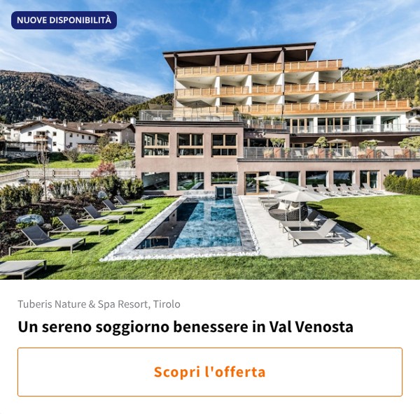 Un sereno soggiorno benessere in Val Venosta