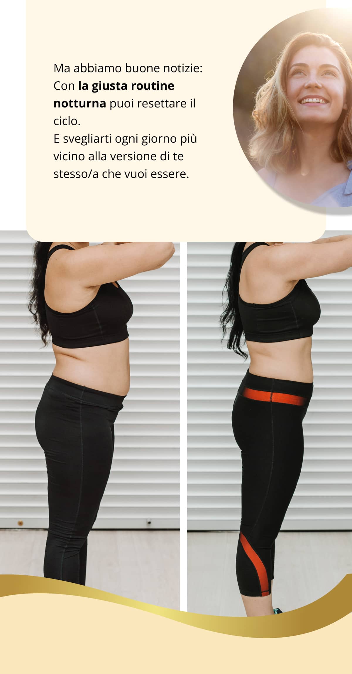 Ma abbiamo buone notizie: Con la giusta routine notturna puoi resettare il ciclo. E svegliarti ogni giorno più vicino alla versione di te stesso/a che vuoi essere.