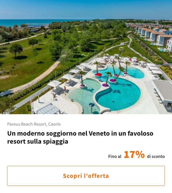 Un moderno soggiorno nel Veneto in un favoloso resort sulla spiaggia